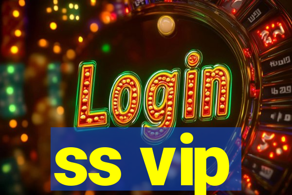ss vip